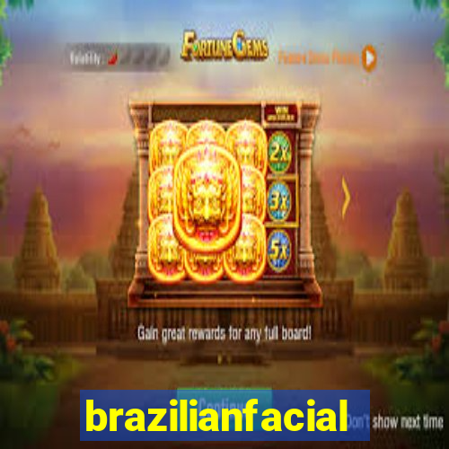 brazilianfacial