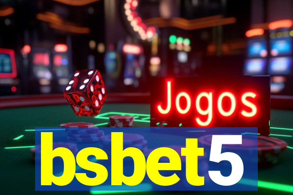 bsbet5