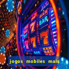 jogos mobiles mais jogados 2024