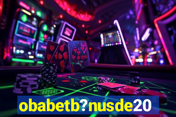 obabetb?nusde20