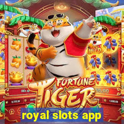 royal slots app