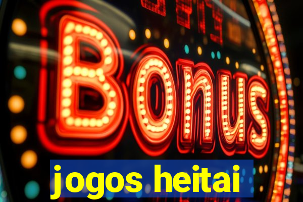 jogos heitai