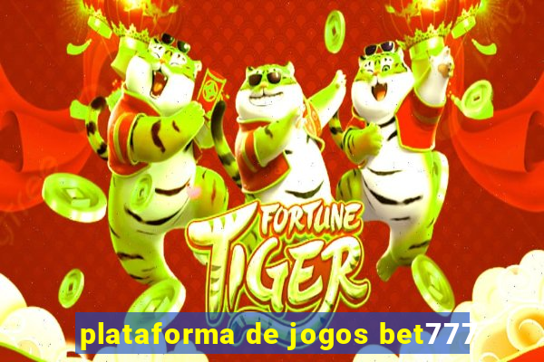 plataforma de jogos bet777