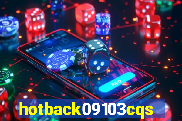 hotback09103cqs.cc