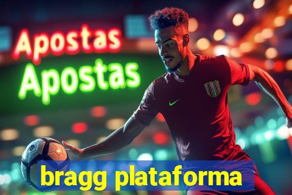 bragg plataforma