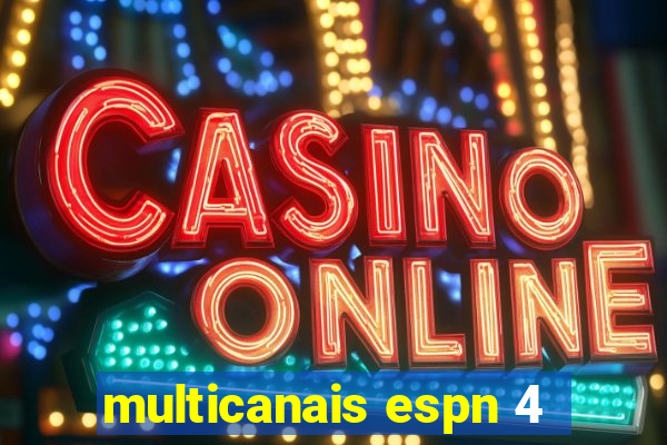 multicanais espn 4