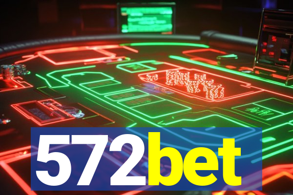 572bet