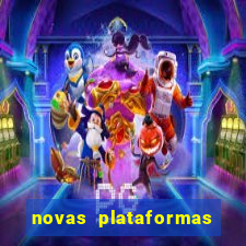 novas plataformas fortune tiger