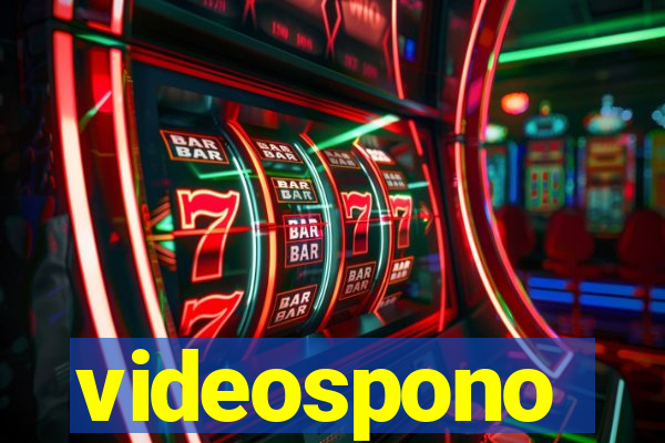 videospono