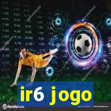 ir6 jogo