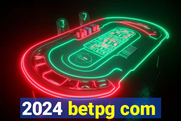 2024 betpg com