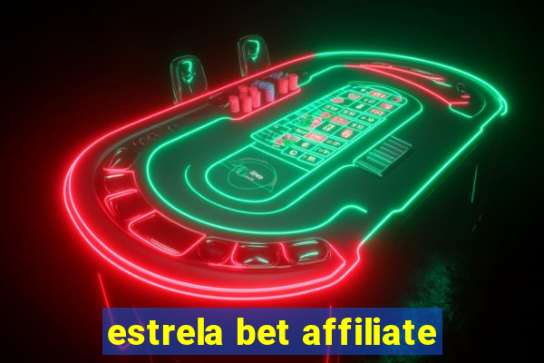 estrela bet affiliate