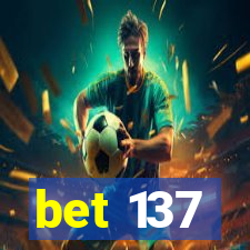 bet 137