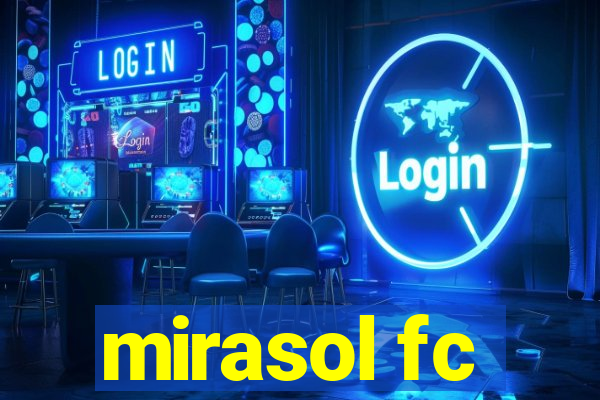 mirasol fc