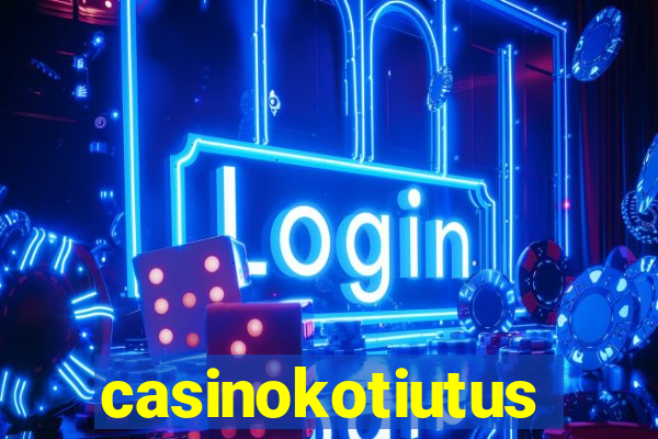 casinokotiutus