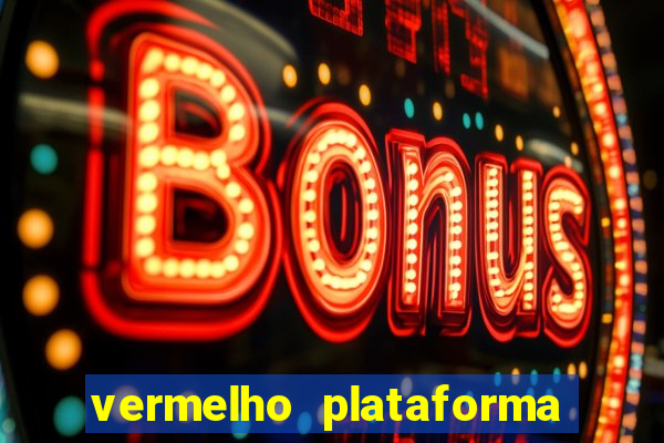 vermelho plataforma de jogos