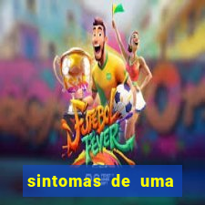 sintomas de uma pessoa perturbada