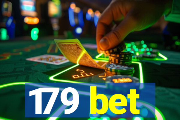 179 bet