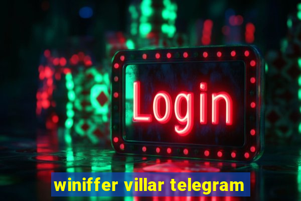 winiffer villar telegram