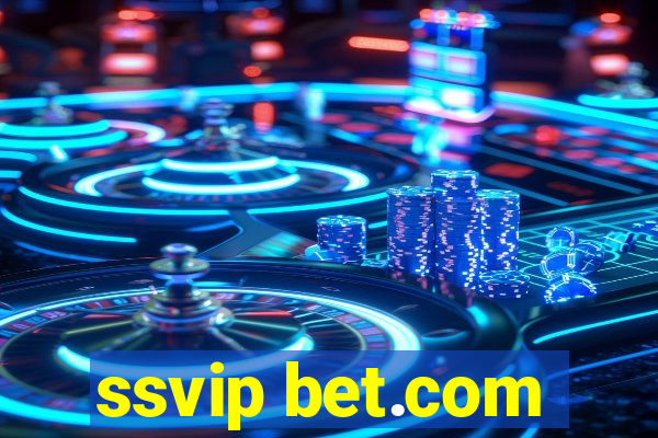 ssvip bet.com