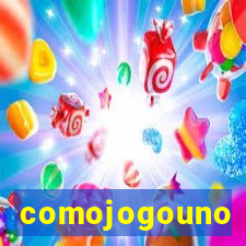 comojogouno