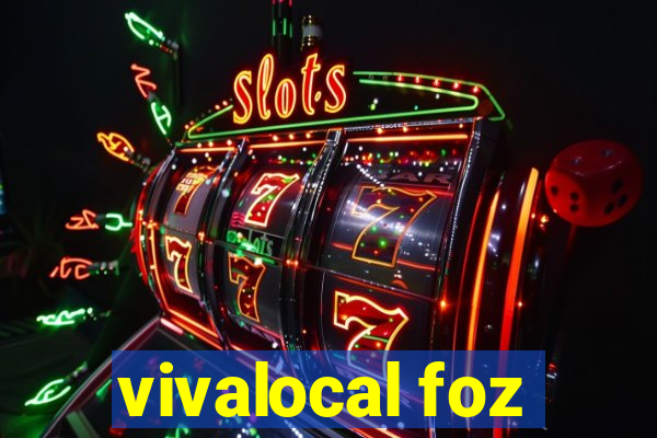 vivalocal foz