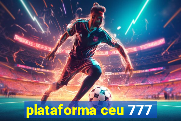 plataforma ceu 777