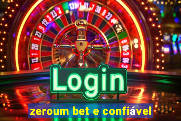 zeroum bet e confiável