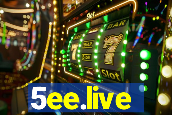 5ee.live