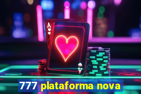 777 plataforma nova