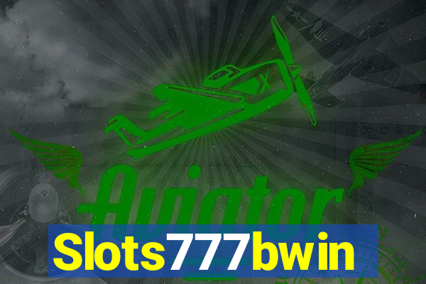 Slots777bwin