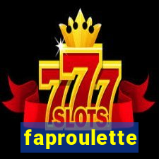 faproulette