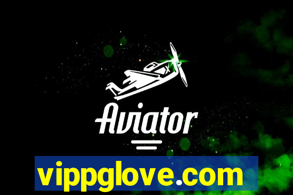 vippglove.com