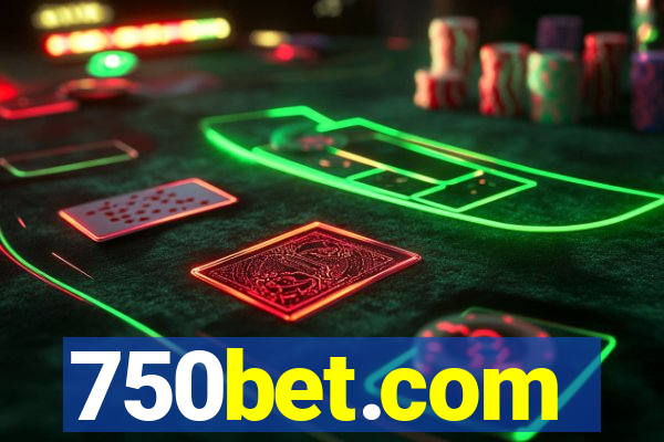 750bet.com