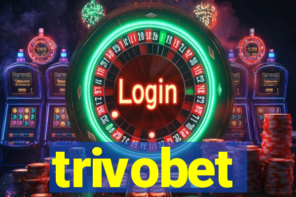 trivobet