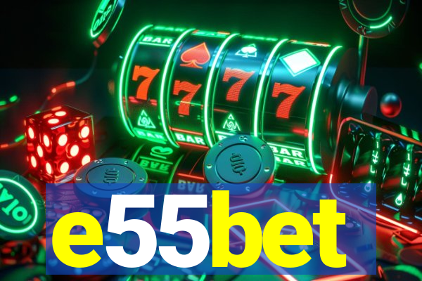 e55bet