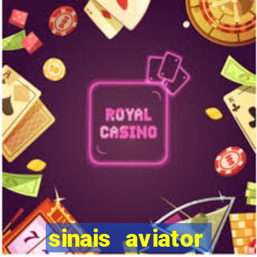 sinais aviator esporte da sorte