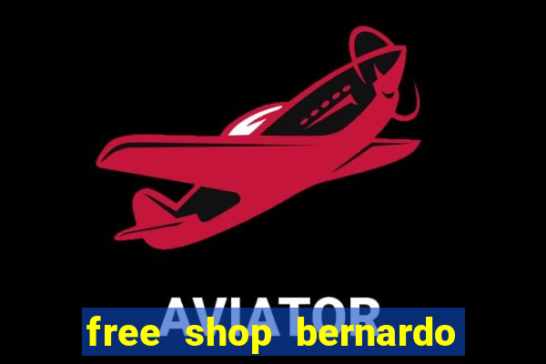 free shop bernardo de irigoyen