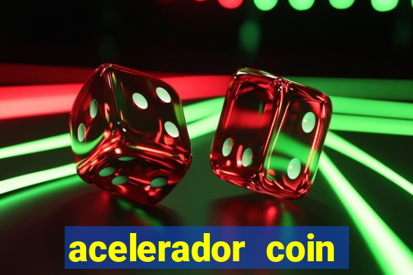 acelerador coin master 2024