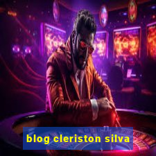 blog cleriston silva