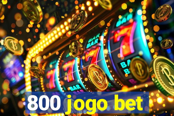 800 jogo bet