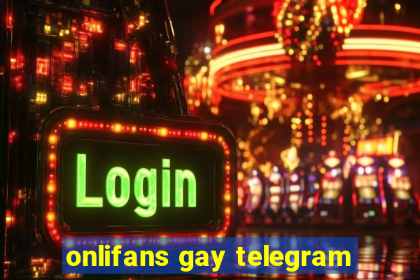 onlifans gay telegram