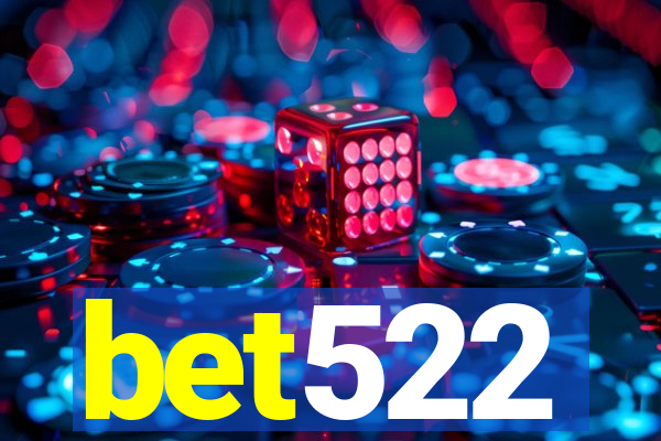 bet522