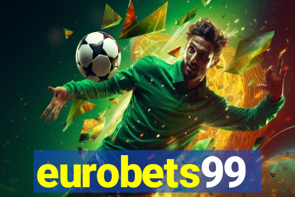 eurobets99