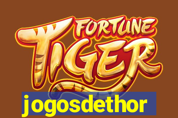 jogosdethor