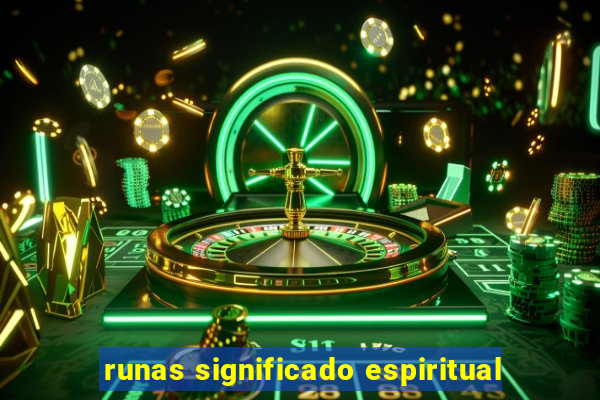 runas significado espiritual