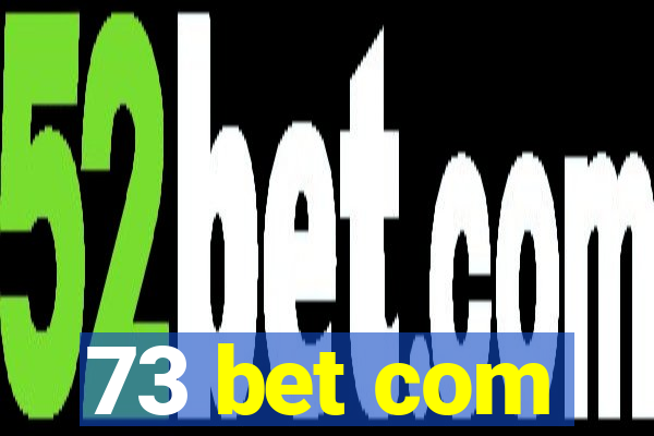 73 bet com