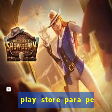 play store para pc windows 7