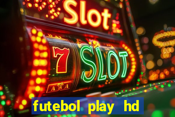 futebol play hd s?o paulo