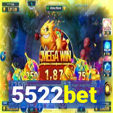 5522bet